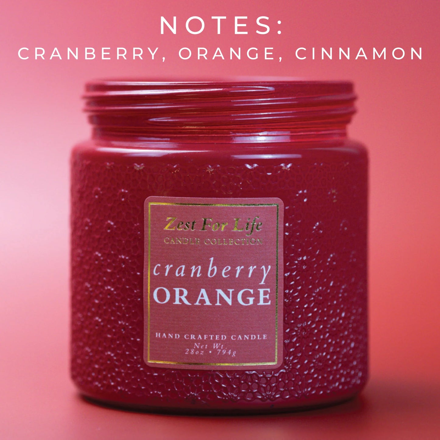 Cranberry Orange 28OZ - Zest For Life Candle
